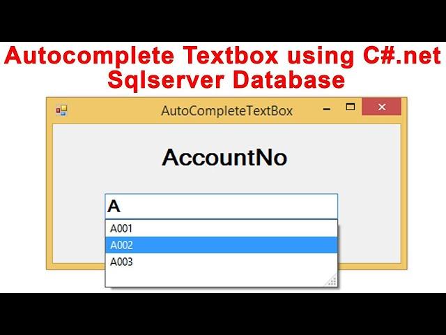 Autocomplete Textbox using C#.net Sqlserver Database