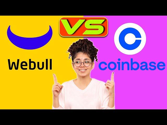 Webull vs Coinbase - Which Crypto Exchange is Right for You? (The Ultimate Comparison)