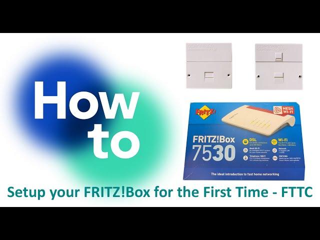 How to Setup your Fritz!box for the First Time for Broadband