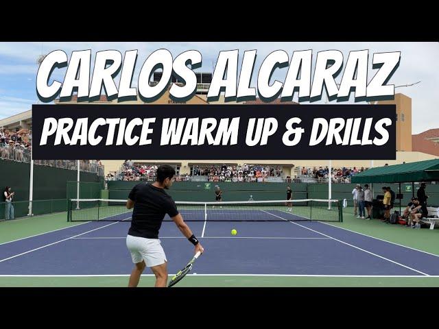 Alcaraz Practice & Flaviyo Cobolli Practice Warm Up & Drills - Indian Wells 2024