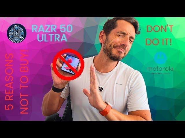 Motorola RAZR 50 Ultra - 5 Reasons NOT To Buy IT!