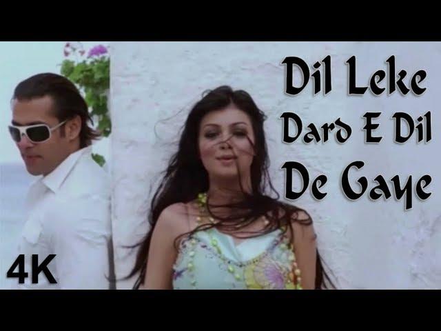 DIL LEKE DARD E DIL DE GAYE | Salman Khan |  Ayesha Takia | New 4K Video Full Song | HD Sound