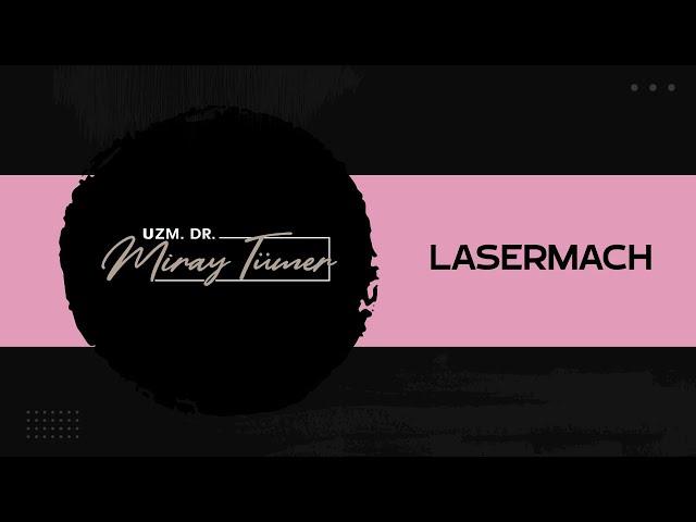 Lasermach