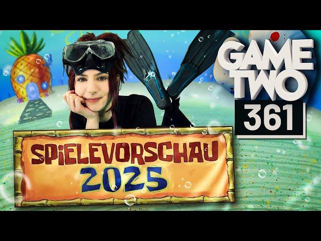 Spielevorschau 2025: Das erwartet uns im kommenden Jahr! | GAME TWO #361