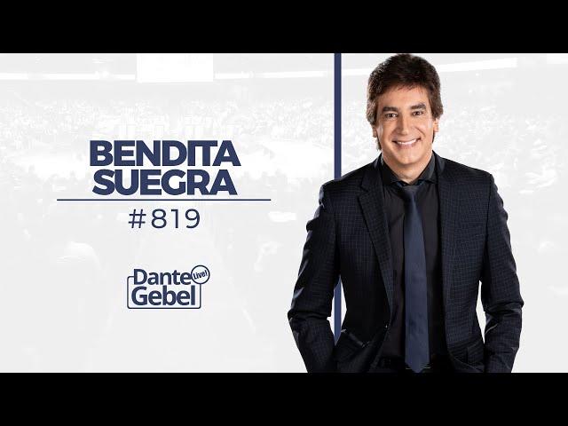 Dante Gebel #819 | Bendita suegra