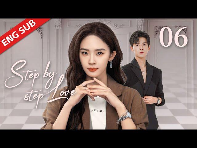 ENG SUB【Step by Step Love】EP06 | The beauty encountered the harassment at the beginning of the job