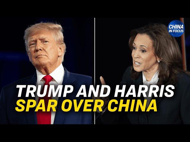 Trump, Harris Spar Over China in Presidential Debate | Trailer | China in Focus