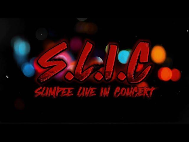 SLIC 1.0 (slimpee live in concert)