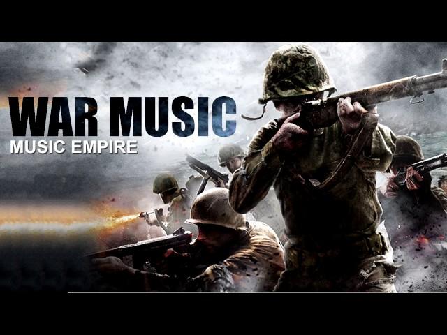 Aggressive War Epic Music Collection! Best Powerful Military soundtracks mix 2017