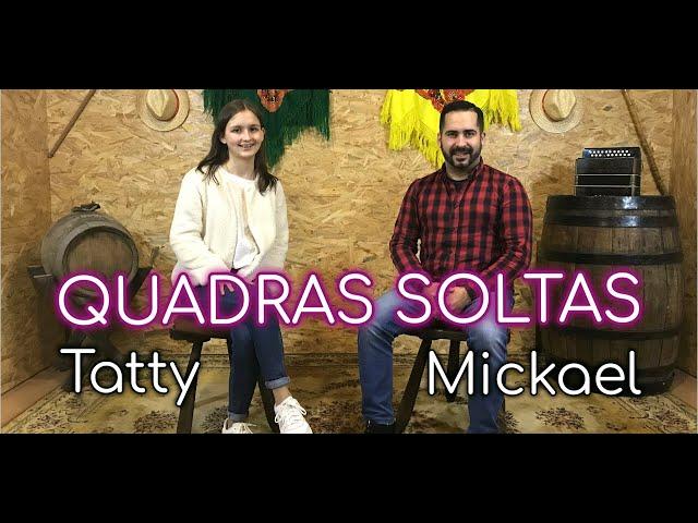 QUADRAS SOLTAS | TATTY & MICKAEL