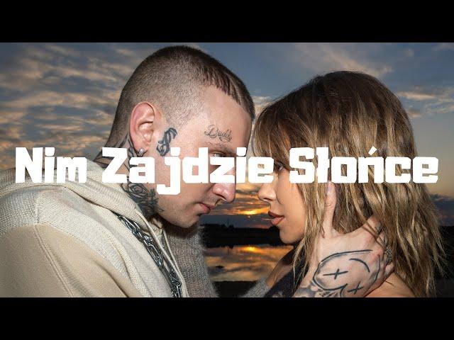 Smolasty & Doda - Nim Zajdzie Słońce [Tekst]