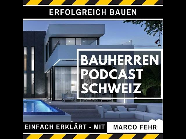 Sonderfolge - Ein Update zum aktuellen Stand vom Bauherren Podcast Schweiz