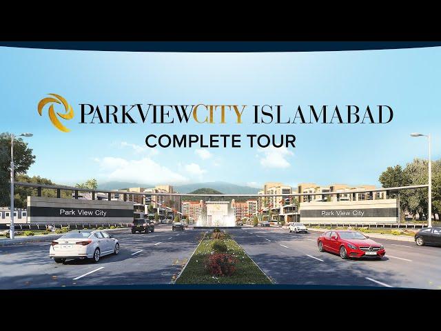 Park View City Islamabad | Complete Tour