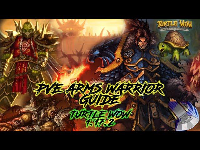 Turtle WoW Arms Warrior PVE Guide