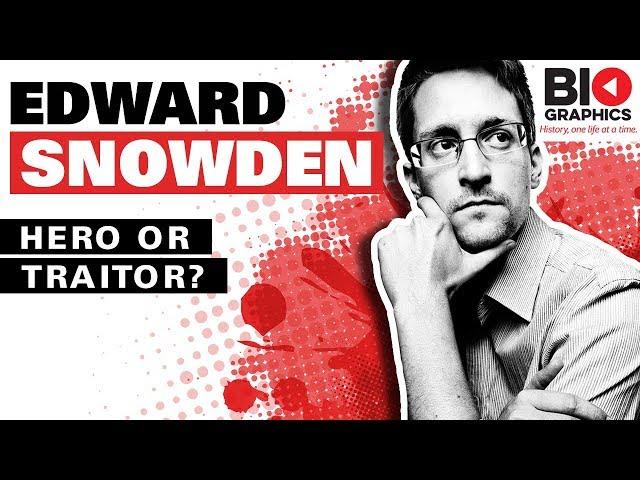 Edward Snowden: Hero or Traitor?