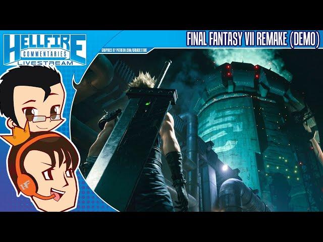 The HellfireComms Livestream: Final Fantasy VII Remake (DEMO)