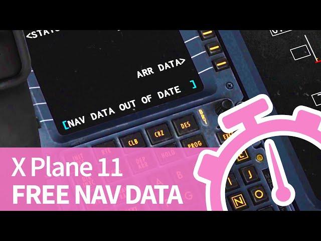 XPlane11 Tutorial - Updating Your Nav Data for Free