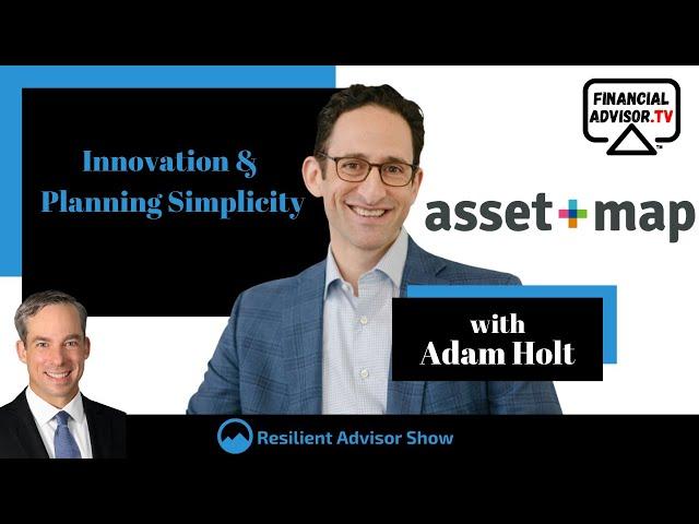 Innovation & Planning Simplicity with Adam Holt of Asset-Map