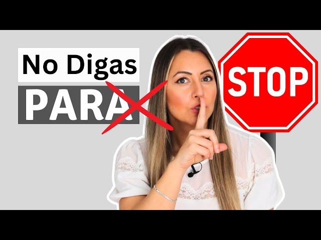 15 Ways to Say STOP  in SPANISH | Diferencia entre PARAR, DEJAR, DETENERSE y TERMINAR 