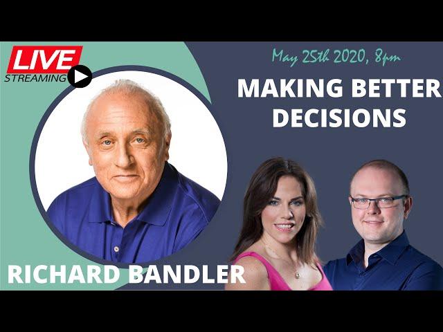 Masterclass : The use of NLP to make better decisions, with Richard Bandler