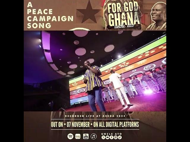 A Peace Campaign Song (For God & Ghana) – Live Trailer