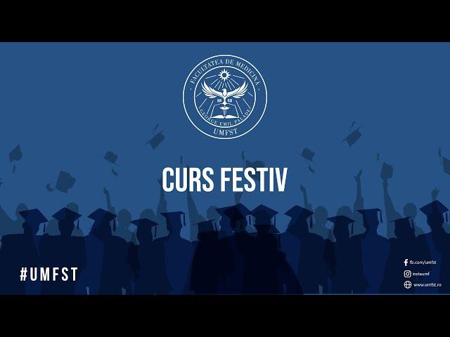 Curs festiv - Facultatea de Medicină (limba romană)