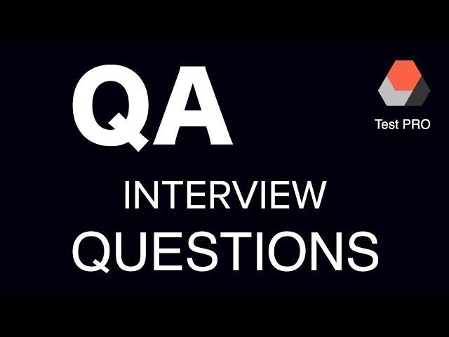 QA Interview QUESTIONS