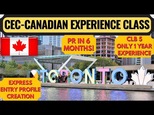 Canada PR Process through CEC (Canadian Experience Class) | Express Entry Canada 2024 | Dream Canada