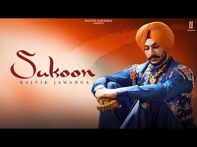 Sukoon (Official Song) Rajvir Jawanda | Singhjeet | G Guri | New Punjabi Song 2023