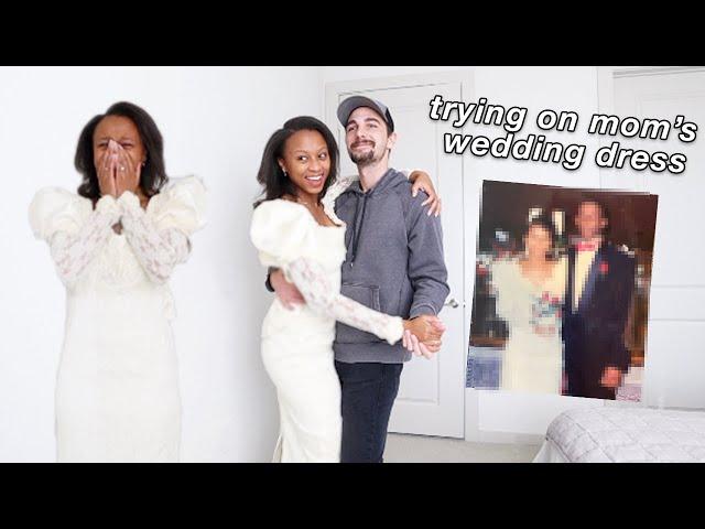 trying on my mom's 30 year old wedding dress | Destiny & Mitch