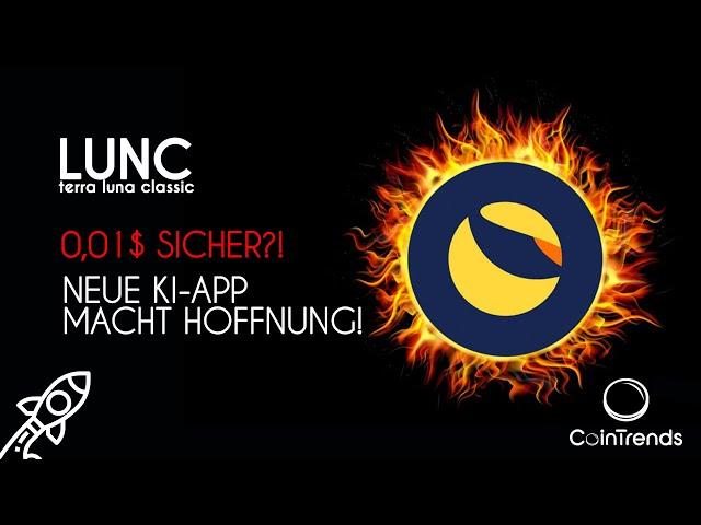  LUNC: Der Aufschwung beginnt - 0,01$ SICHER?! Hoffnung für die Zukunft! 