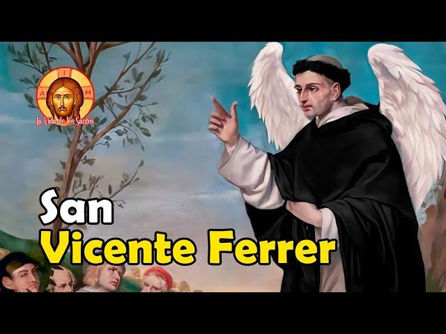 SAN VICENTE FERRER: El Ángel de la Cristiandad