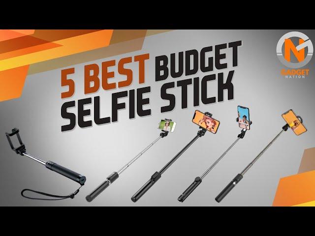 5 Best Budget Selfie Stick 2020