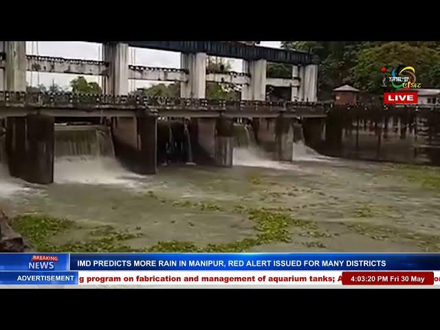 FLASH FLOODS SUBMERGE ROADS IN IMPHAL CITY; ITHAI BARRAGE GATES OPENED | 30 MAY 2025