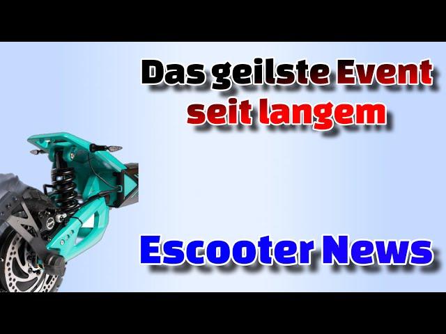 Das solltet ihr nicht verpassen  Escooter News am Sonntag