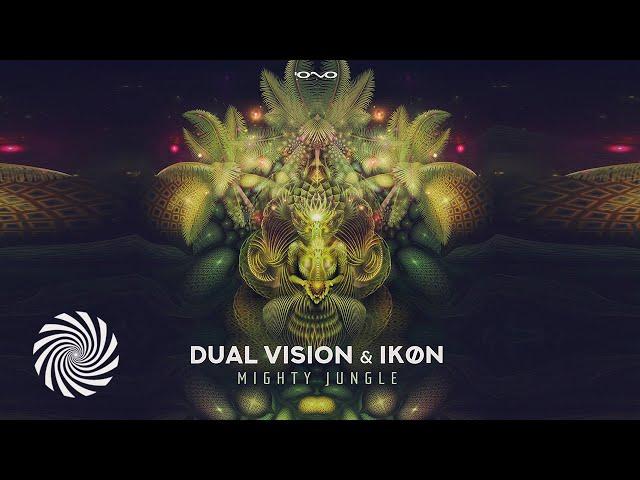 Dual Vision & IKØN - Mighty Jungle