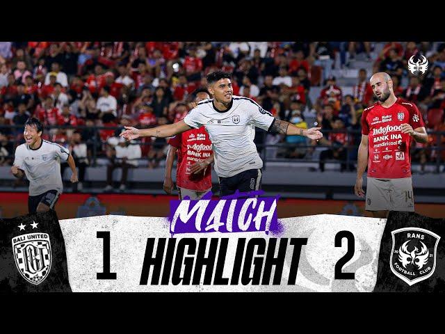 Match Highlight: RANS Nusantara FC vs Bali United | 2-1 | Liga 1 2023/2024