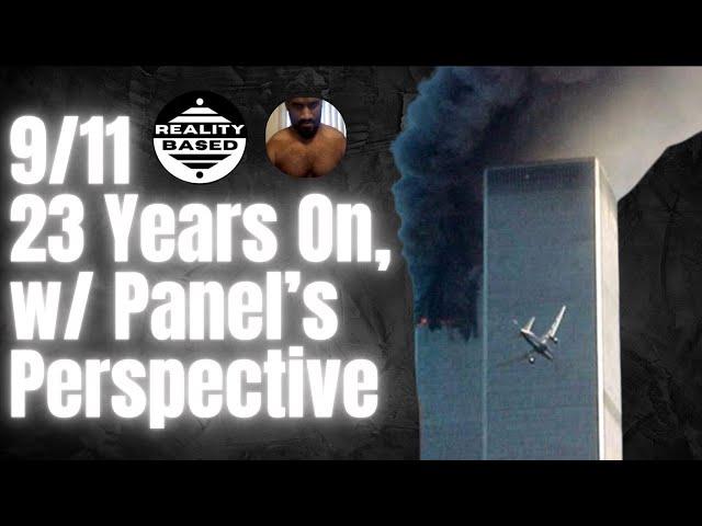 Commemorating 9/11, 23 Years on w/Panel's Perspectives