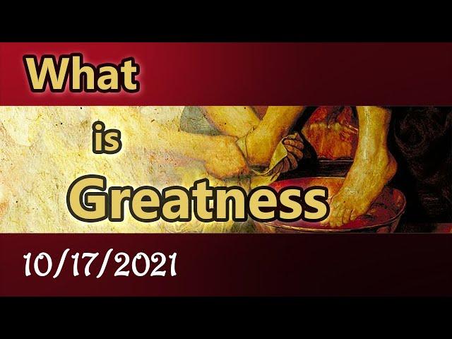 What is Greatness — 10/17/2021 Service — First Presbyterian Church, Portales, NM