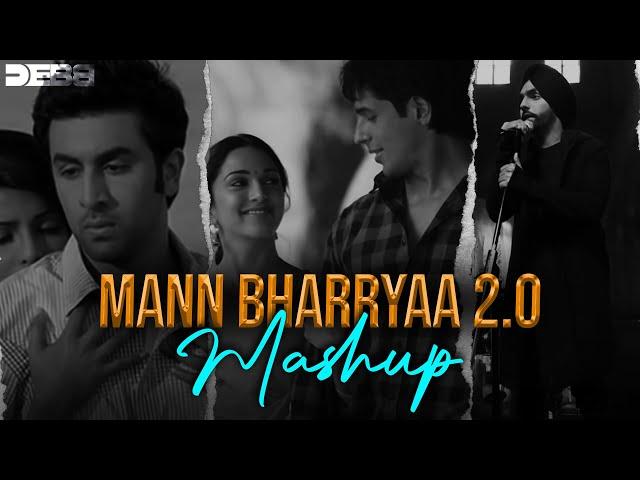 Mann Bharryaa 2.0 Mashup | Debb | Shershaah | B Praak