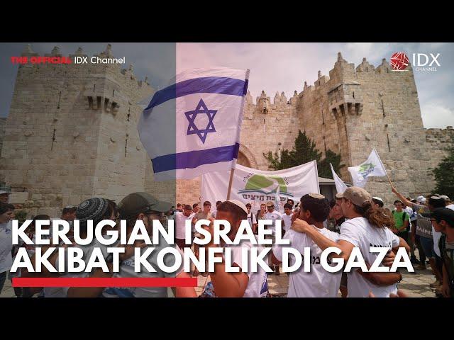 Kerugian Israel Akibat Konflik di Gaza | IDX CHANNEL