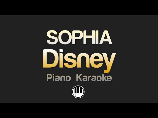 SOPHIA - Disney (Karaoke)