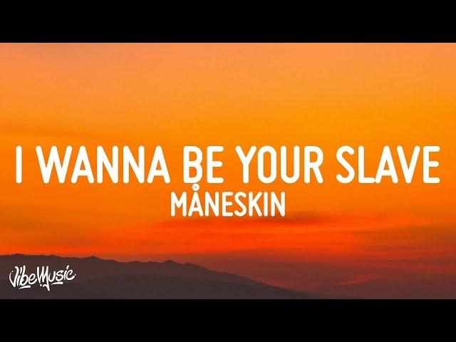 Måneskin - I WANNA BE YOUR SLAVE (Lyrics/Testo) Eurovision 2021