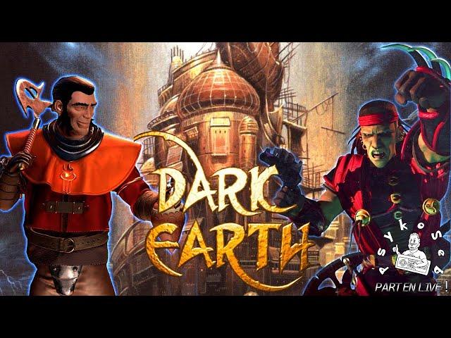 PsykoSeb part en live ! - Dark Earth [PC]