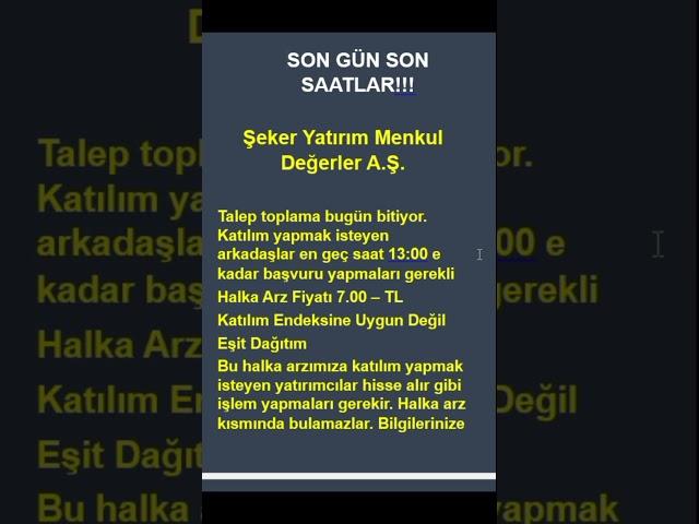 Şeker Yatırım Menkul Değerler A Ş  için son saatler