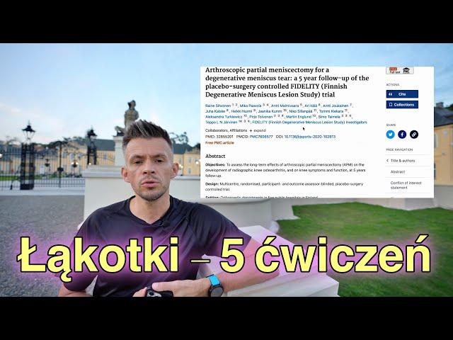 Łąkotka. Ból kolana.  5 ćwiczeń! Nowe badania.