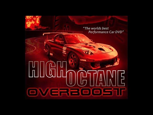 High Octane - Overboost (FULL) HD