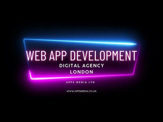 Web app and Mobile app development | London, UK