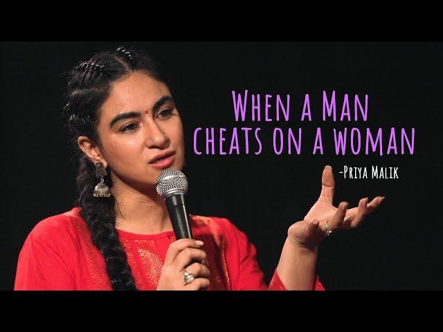 "When A Man Cheats On A Woman" - Priya Malik | Out Of Love | UnErase Poetry