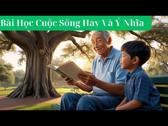 Bài Học Cuộc Sống Hay Và Ý Nghĩa